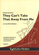 They Can't Take That Away from Me 