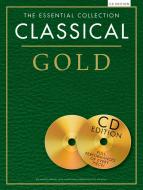 The Essential Collection: Classical Gold 