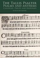 The Tallis Psalter: Psalms And Anthems 