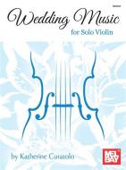 Wedding Music For Solo Violin 