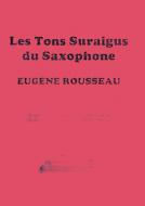 Saxophone High Tones (French Edition) 