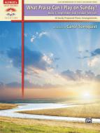 What Praise Can I Play On Sunday? Book 5 