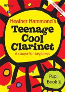 Teenage Cool Clarinet Book 2 
