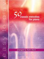 50 Easy To Play Classic Melodies for Piano 