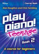 Play Piano! Teenage Book 2 