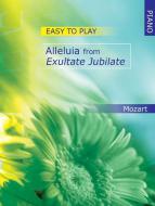 Easy-To-Play Alleluia from Exultate Jubilate for Piano 