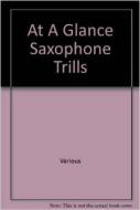 At a Glance Saxophone Trills 