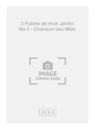 3 Fables de Mon Jardin No. 1 