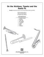 On The Atchison, Topeka And The Santa Fe Standard