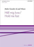 Hall Mig Kvar / Hold Me Fast 