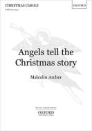 Angels tell the Christmas story 