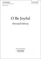 O Be Joyful 