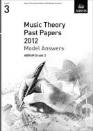 Music Theory Past Papers 2012 Model Answers, ABRSM Grade 3 