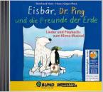 Eisbär, Dr. Ping und die Freunde der Erde 