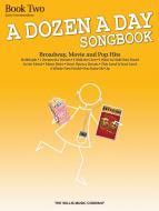 A Dozen A Day Songbook Book 2 