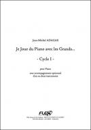 Je Joue du Piano avec les Grands… 