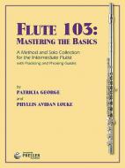 Flute 103: Mastering the Basics 