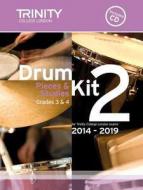 Drum Kit 2 (Grades 3 & 4) with CD 2014-2019 