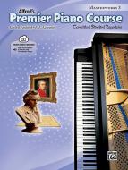 Premier Piano Course: Masterworks Book 3 