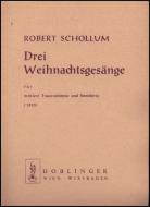 Drei Weihnachtsgesänge 