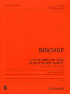 und so sink' ich leise in mich selbst hinein 