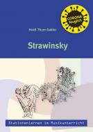 Stationenlernen im Musikunterricht: Strawinsky 