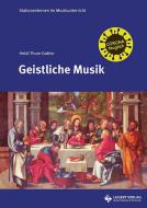 Stationenlernen im Musikunterricht: Geistliche Musik 