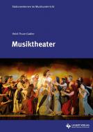 Stationenlernen im Musikunterricht: Musiktheater 
