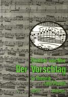 Der Vorschlag in Theorie und Praxis 