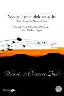 How I Love The Name Of Jesus 