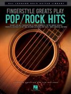 Fingerstyle Greats Play Pop/Rock Hits 