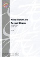 Zu zwei Händen: für Klavier 