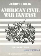 American Civil War Fantasy 