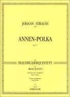 Annen-Polka op. 117 für Blechbläserquintett 