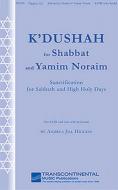 K'Dushah For Shabbat And Yamim Noraim 
