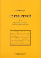Et resurrexit für Blechbläser und Orgel (2011) 