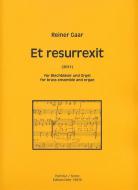 Et resurrexit für Blechbläser und Orgel (2011) 