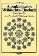 Alpenländisches Weihnachts-Chorbuch Heft 1 