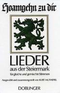 Hoamgehn zu dir Lieder aus der Steiermark für gleiche und gem. St. 