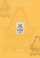 Gaudiosa Vol. 2 