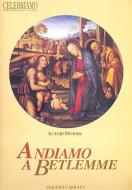 Andiamo a Betlemme 