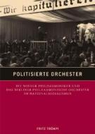 Politisierte Orchester 