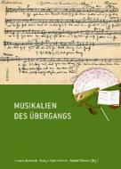 Musikalien des Übergangs 