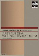Suite aus dem Weihnachtsoratorium 