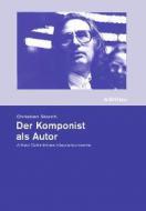 Der Komponist als Autor - Alfred Schnittkes Klavierkonzerte 