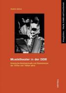 Musiktheater in der DDR 