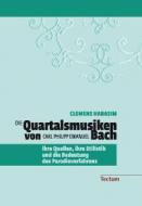Die Quartalsmusiken von Carl Philipp Emanuel Bach 