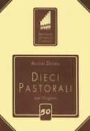 Dieci Pastorali per organo o Harmonium 