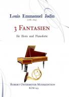 3 Fantasien für Horn und Pianoforte (1800) 
