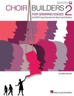 Choir Builders For Growing Voices 2 
